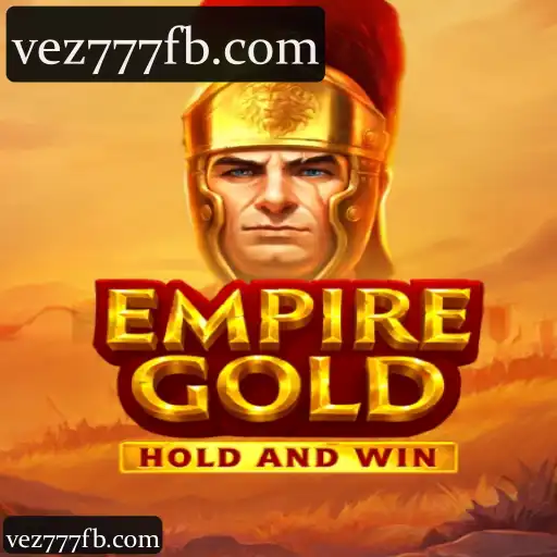 vez777 e EmpireGold: Uma Experiência Completa em Apostas Online com Cassino, Slots e Mais